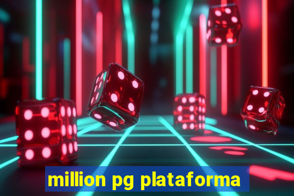 million pg plataforma